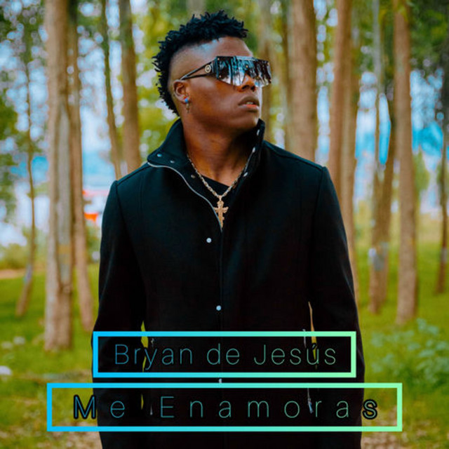 Bryan de Jesús - Me Enamoras
