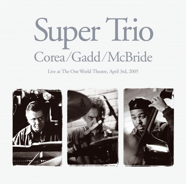 スーパー・トリオ - Album by Chick Corea | Spotify
