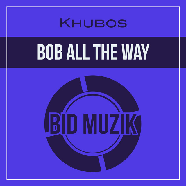 Bob All The Way album art