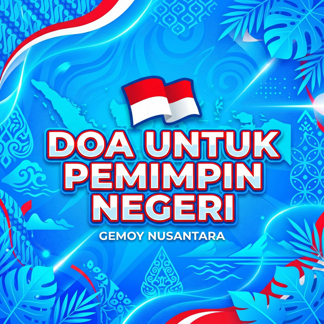 Doa Untuk Pemimpin Negeri