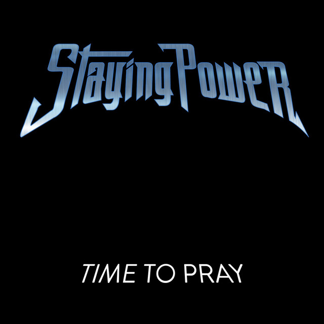 Time to Pray - Single by Staying Power | Spotify