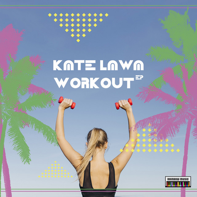 Cover art for Kate Lawa — Workout EP