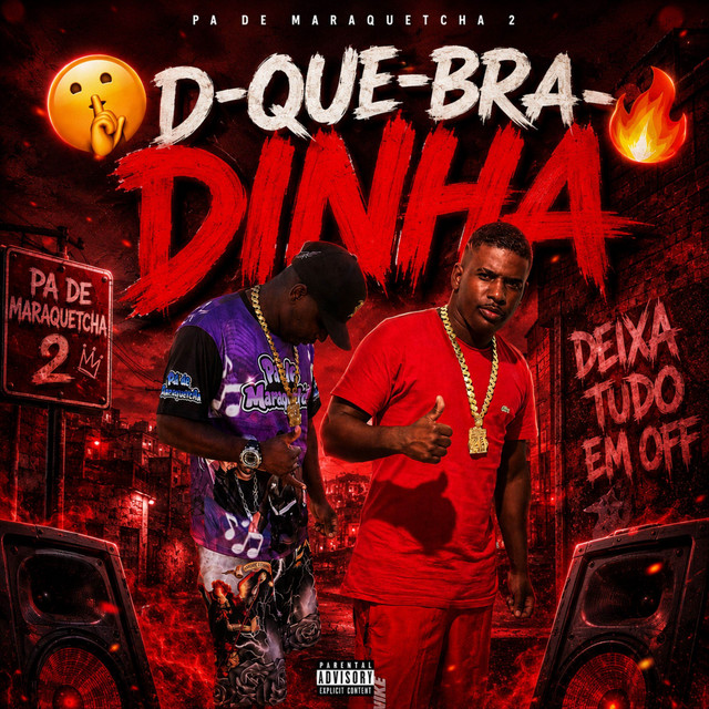 Pa de Maraquetcha 2 D-que-bra-dinha