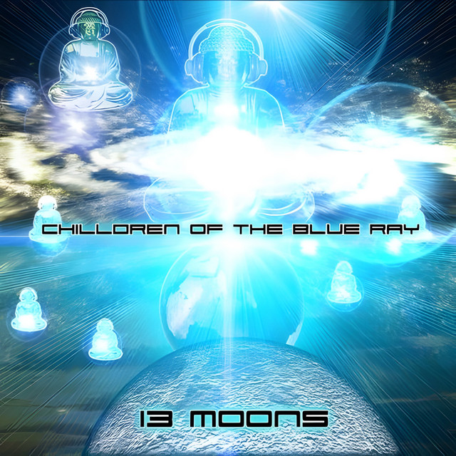 Chilldren Of The Blue Ray, Vol. 1 - 13 Moons cover art