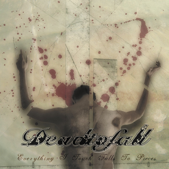 Everything I Touch Falls To Pieces cover art