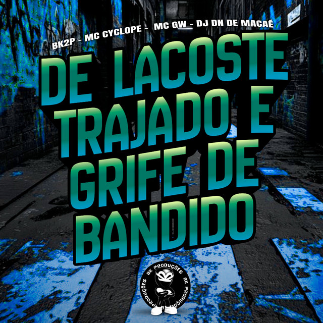 DE LACOSTE TRAJADO E GRIFE DE BANDIDO