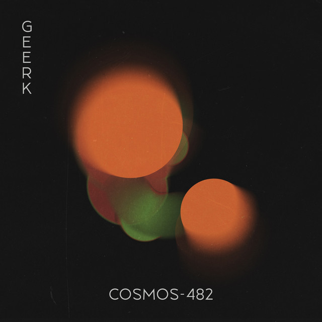 Cover art for Geerk — Cosmos-482
