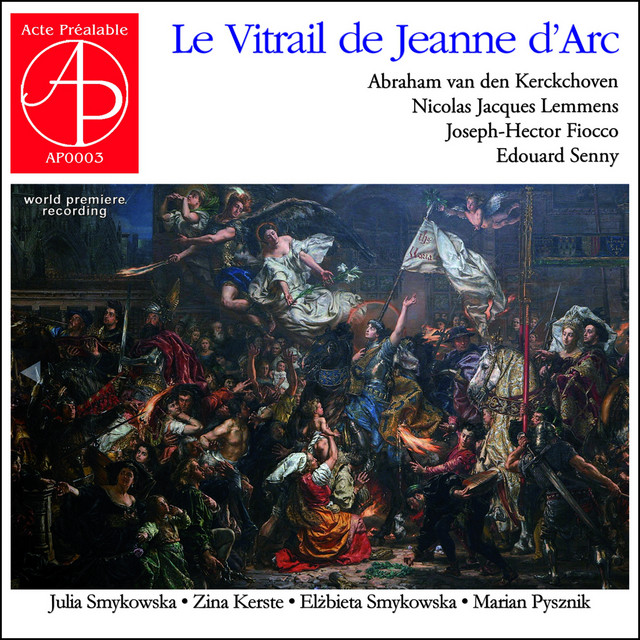 Le vitrail de Jeanne d'Arc (World premiere Recording)