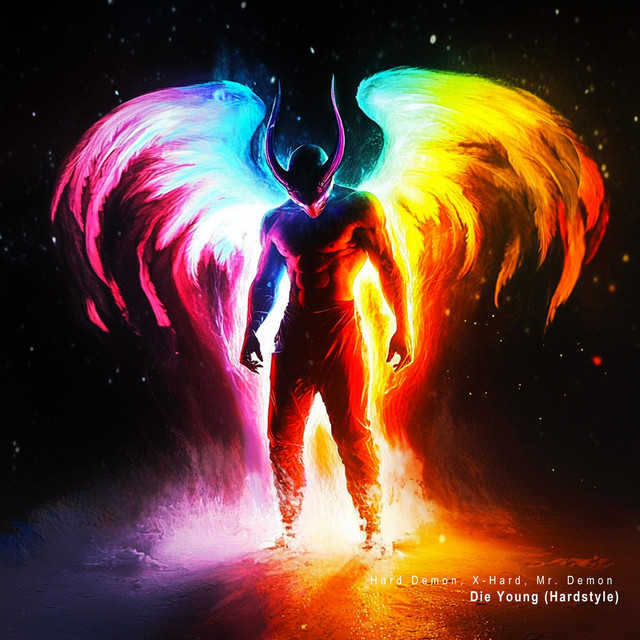 Die Young - Hardstyle