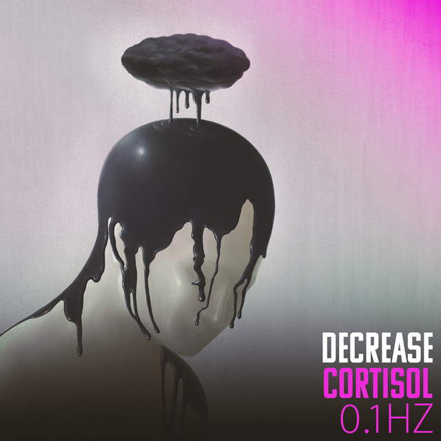 Decrease Cortisol 0.1Hz: Lower Your Stress Hormone, Delta Waves, Stress and Anxiety Relief cover art