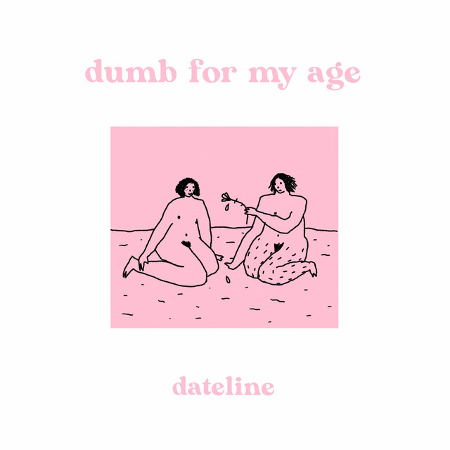Dumb for My Age cover art