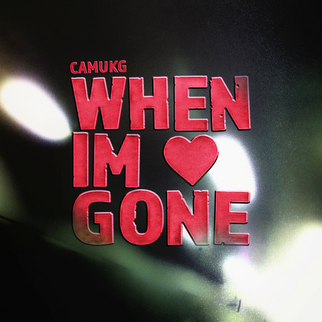When I'm Gone