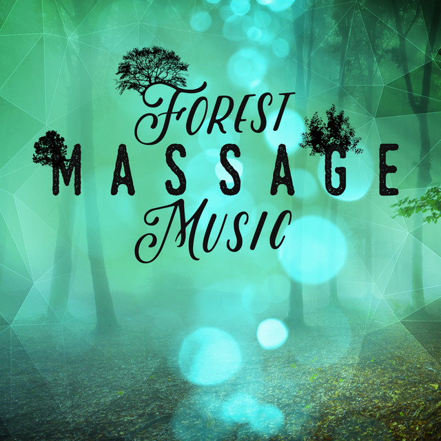Forest Massage Music cover art