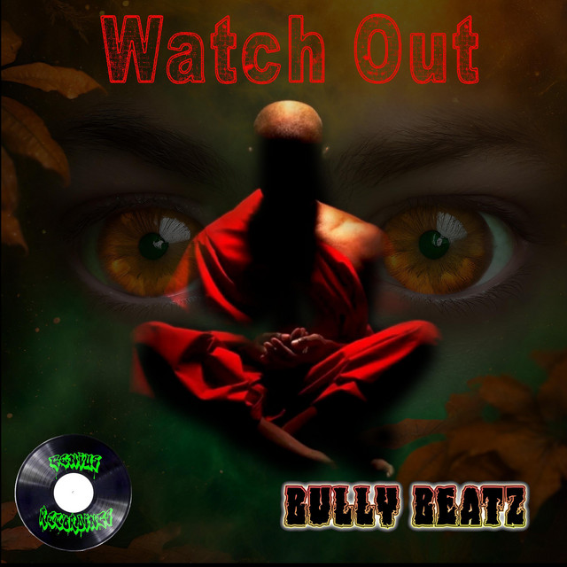 Bully Beatz - WATCH OUT