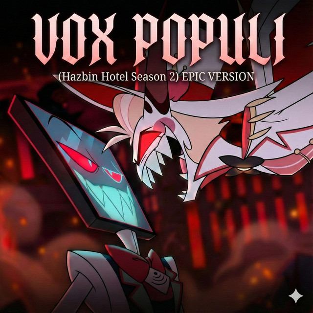 Vox Populi (Hazbin Hotel) - Single by Kevin Grim | Spotify