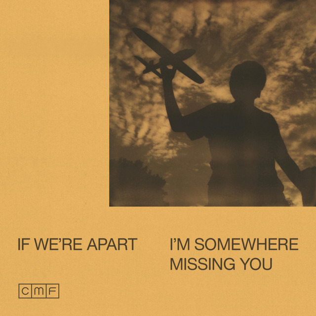 If We're Apart, I’m Somewhere Missing You cover art
