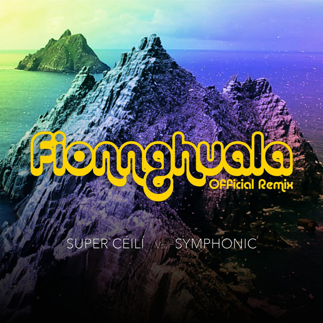 Fionnghuala (Remix) [Super Céilí vs. Symphonic] cover