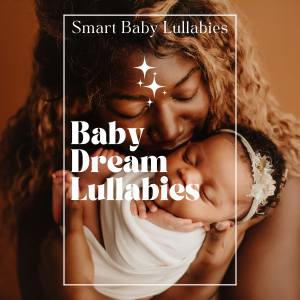 1 Baby Dream Lullabies - Album by Smart Baby Lullabies | Spotify
