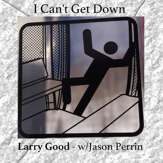 I Can't Get Down cover