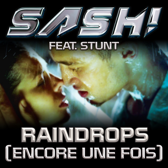 Raindrops (Encore Une Fois) - Radio Edit
