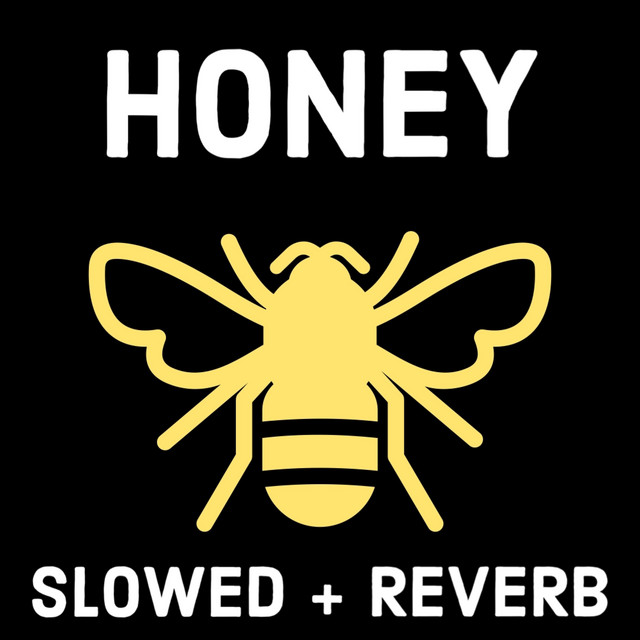 Honey (Slowed and Reverb) cover art