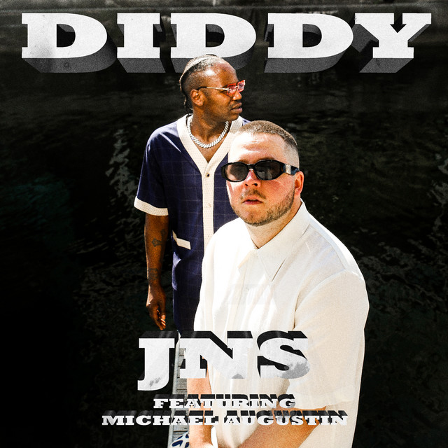 DIDDY (feat. Michael Augustin)