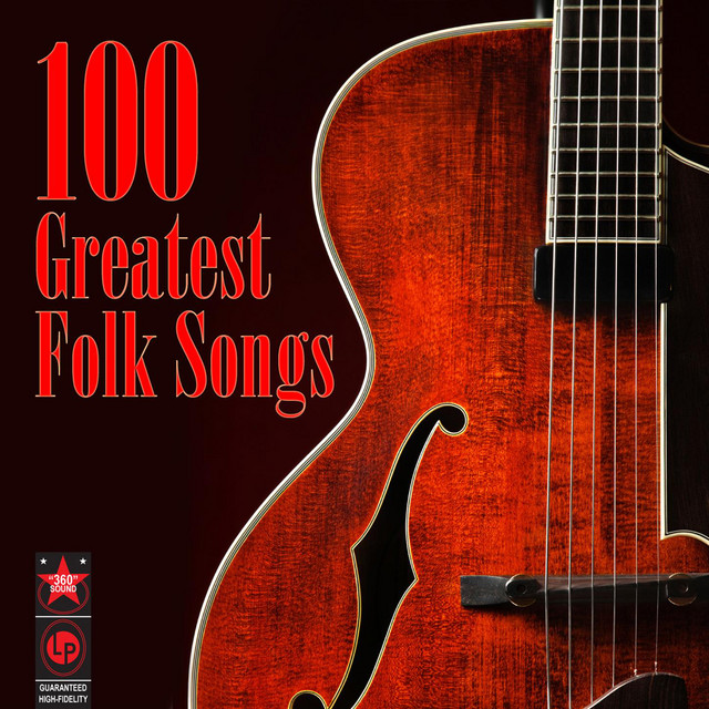 100+ Greatest Folk Songs - Compilation by Various Artists | Spotify