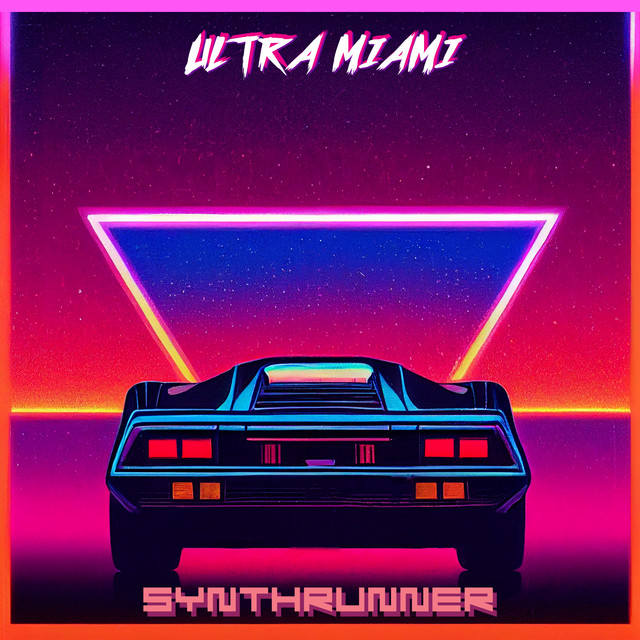 Ultra Miami - Album by Synthrunner | Spotify