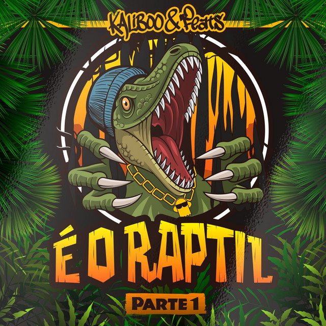 É o Raptil, Pt. 1 cover art
