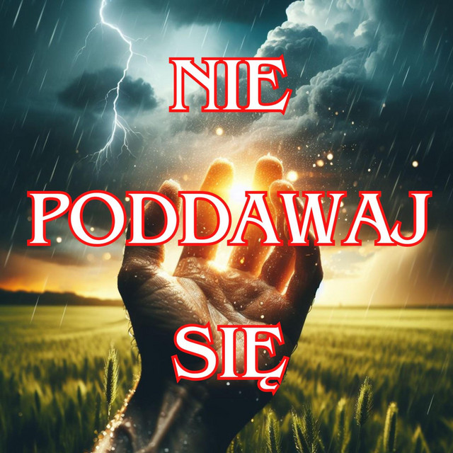 Обкладинка: Nie Poddawaj Się — KarinkaUkrainka & Wilk Bobass