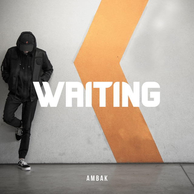 AMBAK – Waiting
