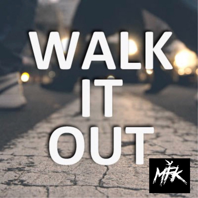 Walk It Out cover
