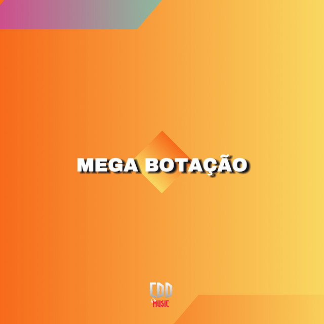 MEGA BOTADÃO