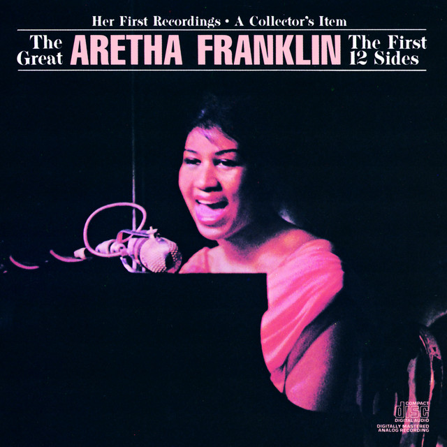 The Great Aretha Franklin - The First 12 Sides - Compilation by