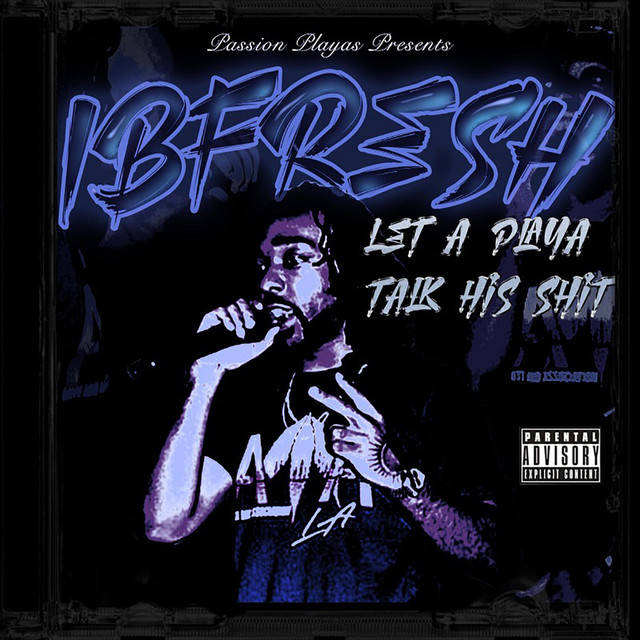Let A Playa Talk His Shit cover art