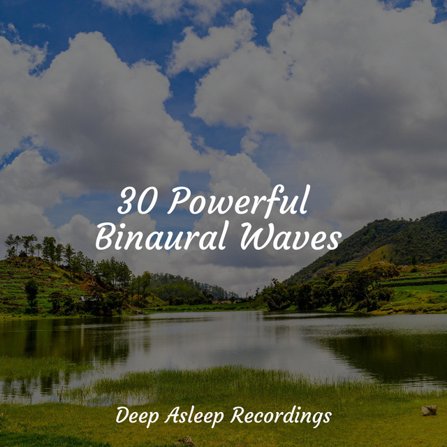 30 Powerful Binaural Waves - Album by Spa Zen | Spotify