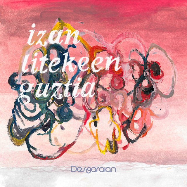 Izan litekeen guztia cover art
