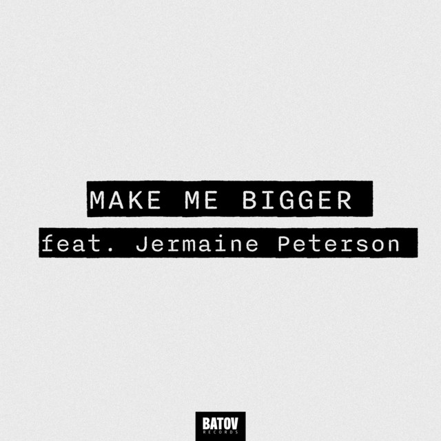 Pochette de Make Me Bigger