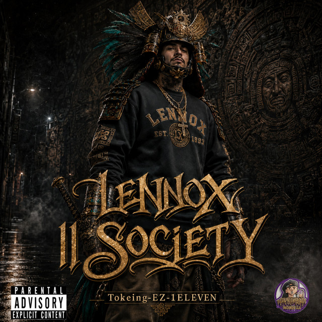 LENNOX 2 SOCIETY - Japanese version チカーノの兄弟たちへ