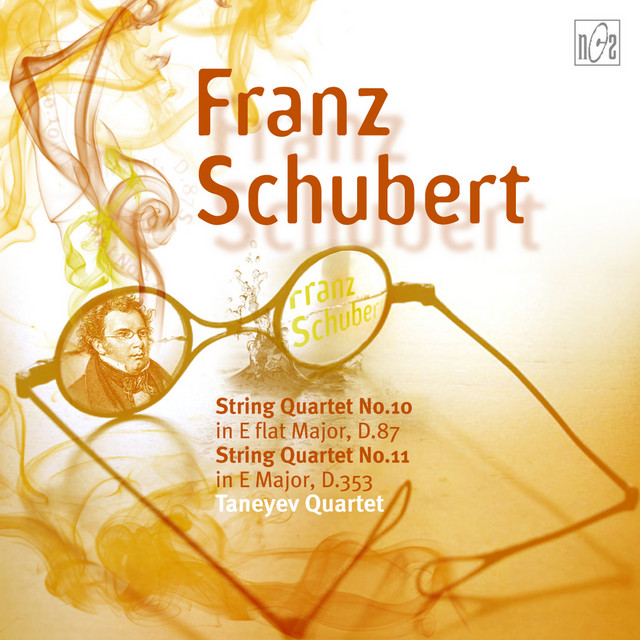 Franz Schubert. String Quartet No. 10 in E flat Major. String Quartet No. 11 in E Major. cover art