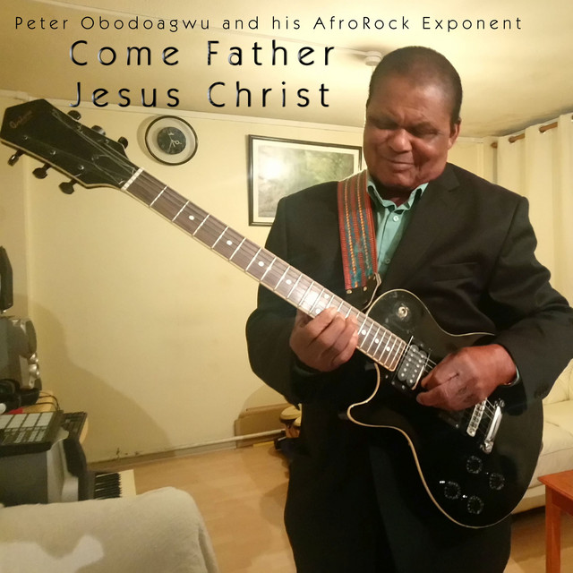 Peter Obodoagwu and His Afrorock Exponent