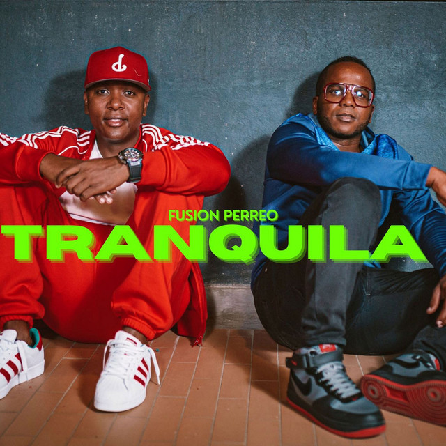 Cover of Tranquila by Fusion Perreo