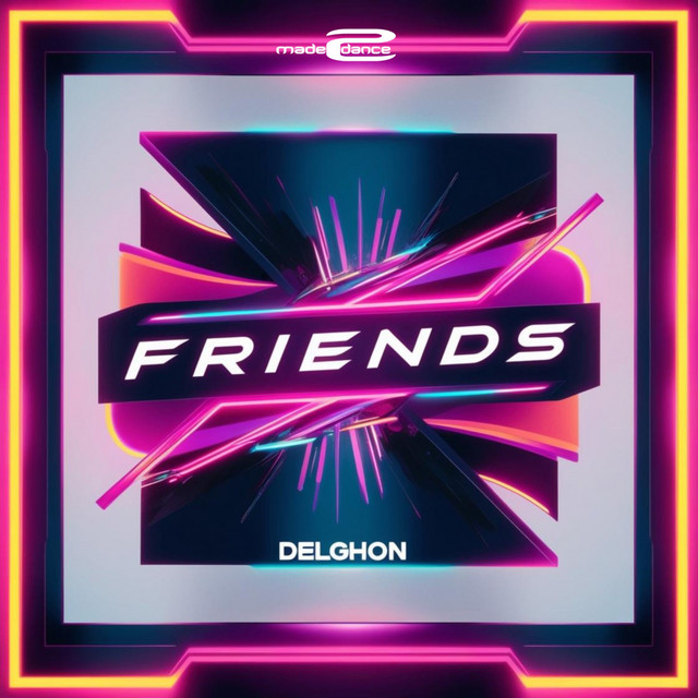 Delghon – Friends - Radio Edit