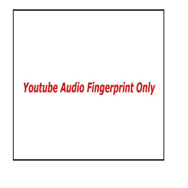 Youtube Audio Fingerprint Only - Batch 3 cover art