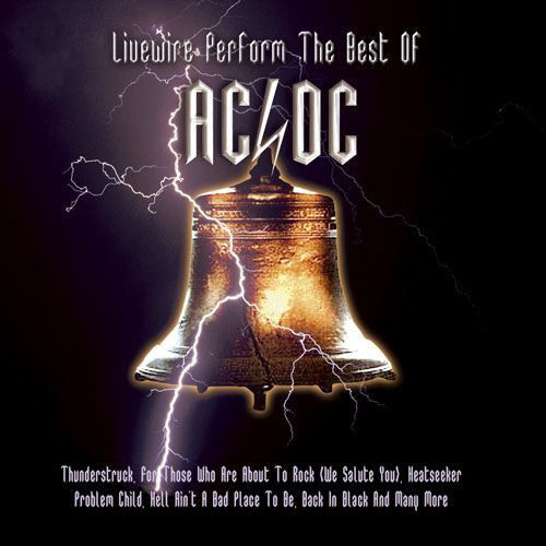 Livewire Perform The Best Of ACDC cover art
