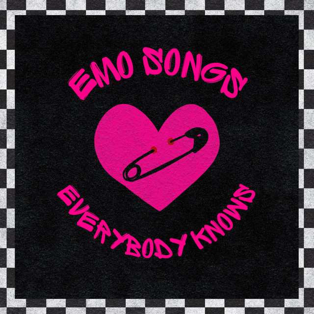 Emo Songs Everybody Knows - Compilation by Various Artists | Spotify