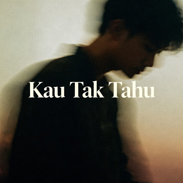 Kau Tak Tahu cover