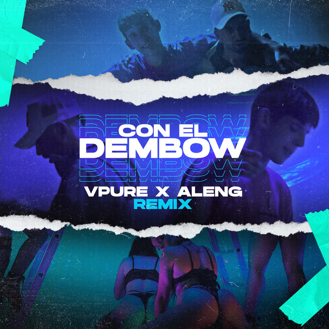 Con El Dembow - Remix