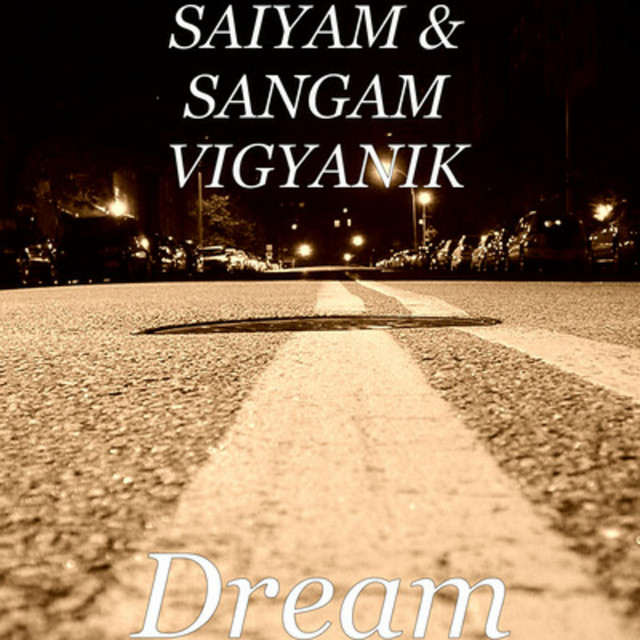 Dream - Single by SAIYAM | Spotify