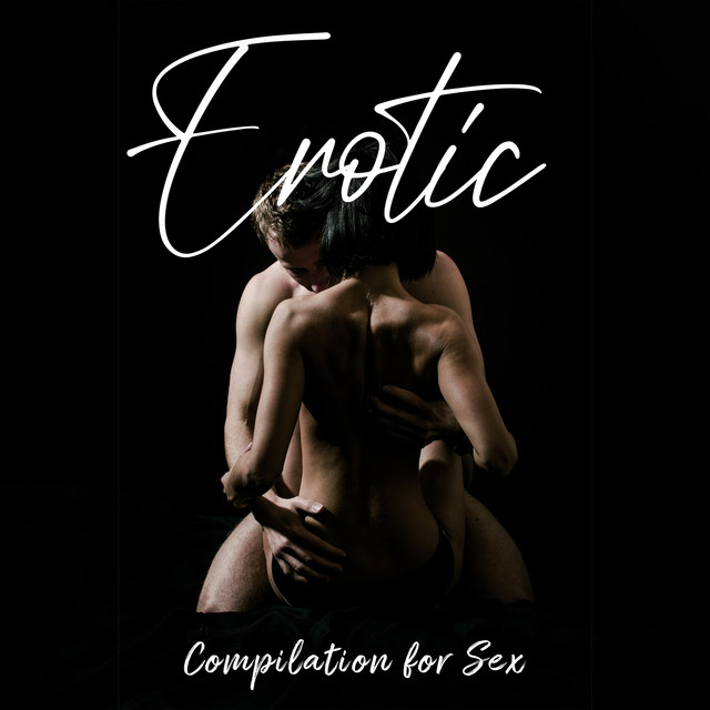 Erotic Compilation for Sex - Sensual Tantric Music cover art